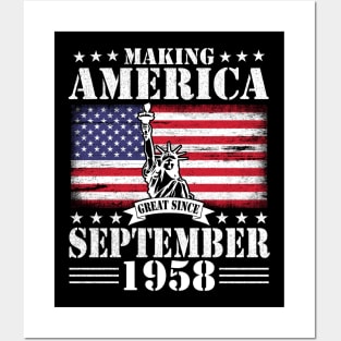 Making America Great Since September 1958 Happy Birthday 62 Years Old To Me You Posters and Art